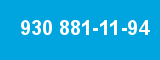 930 881-11-94
